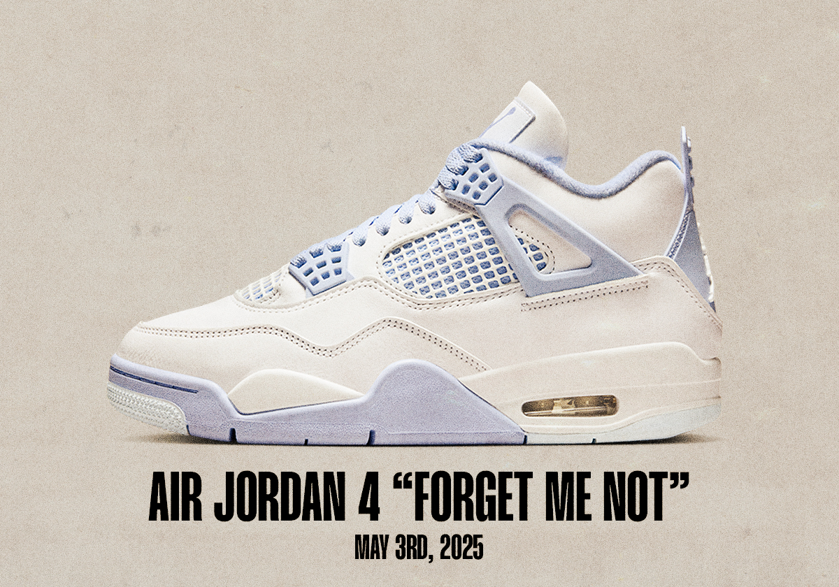 Sneaker Releases April 27 May 3 2025 Air Jordan 4 Forget Me Not