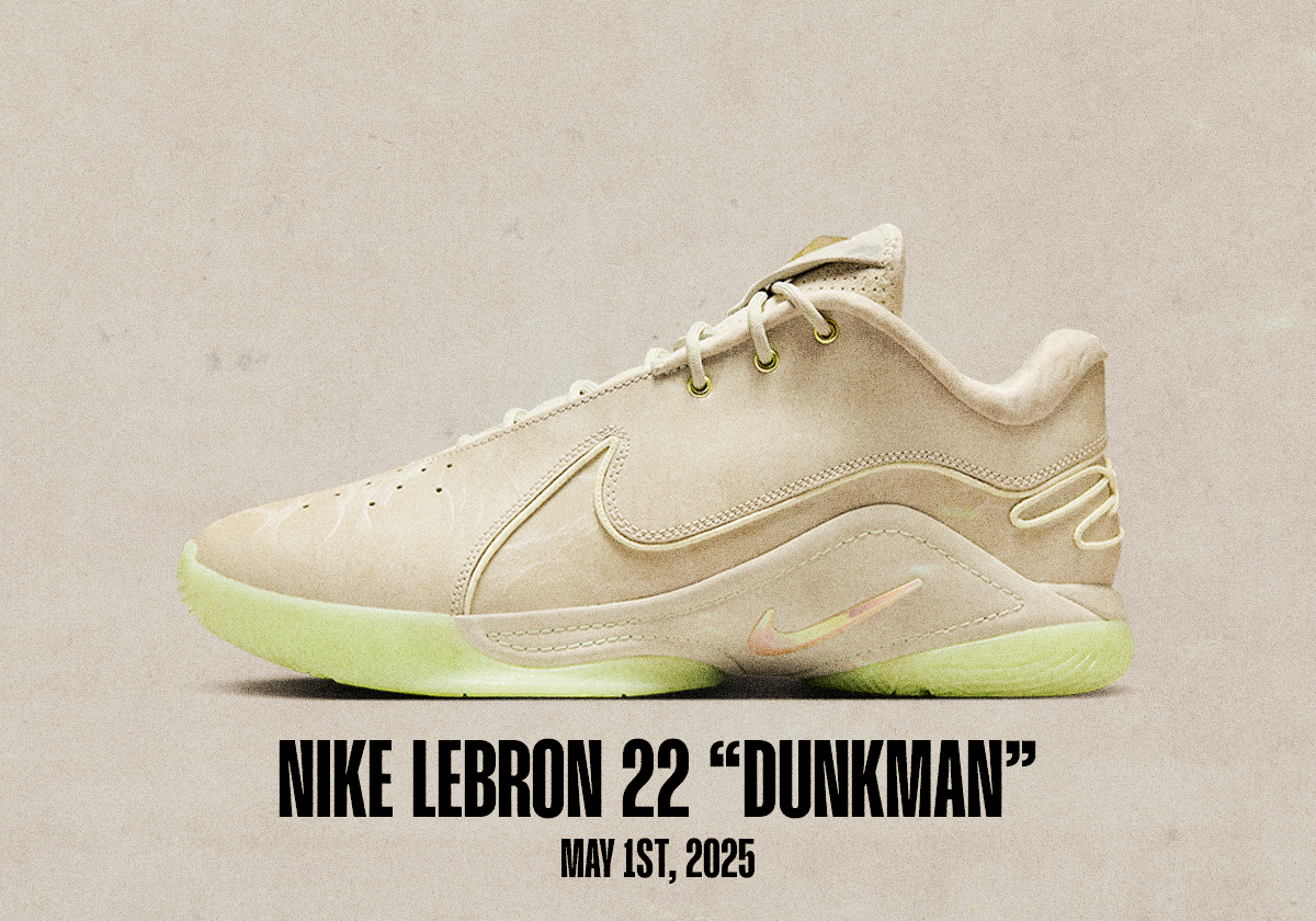 Sneaker Releases April 27 May 3 2025 Nike Lebron 22 Dunkman