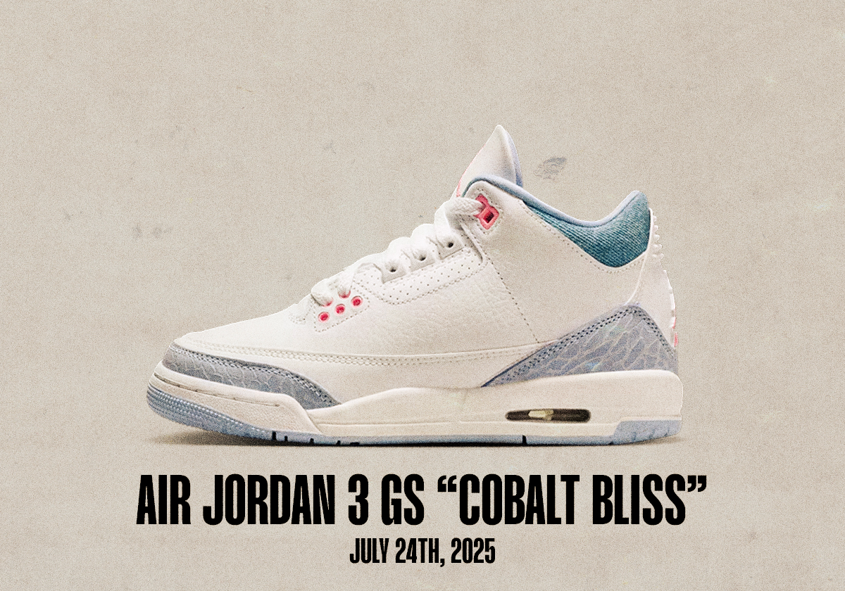 Sneaker Releases July 20 July 26 2025 Air Jordan 3 Gs Cobalt Bliss